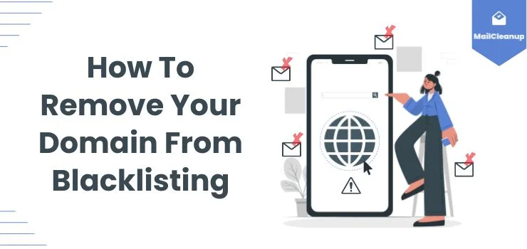 How To Remove Your Domain From Blacklisting